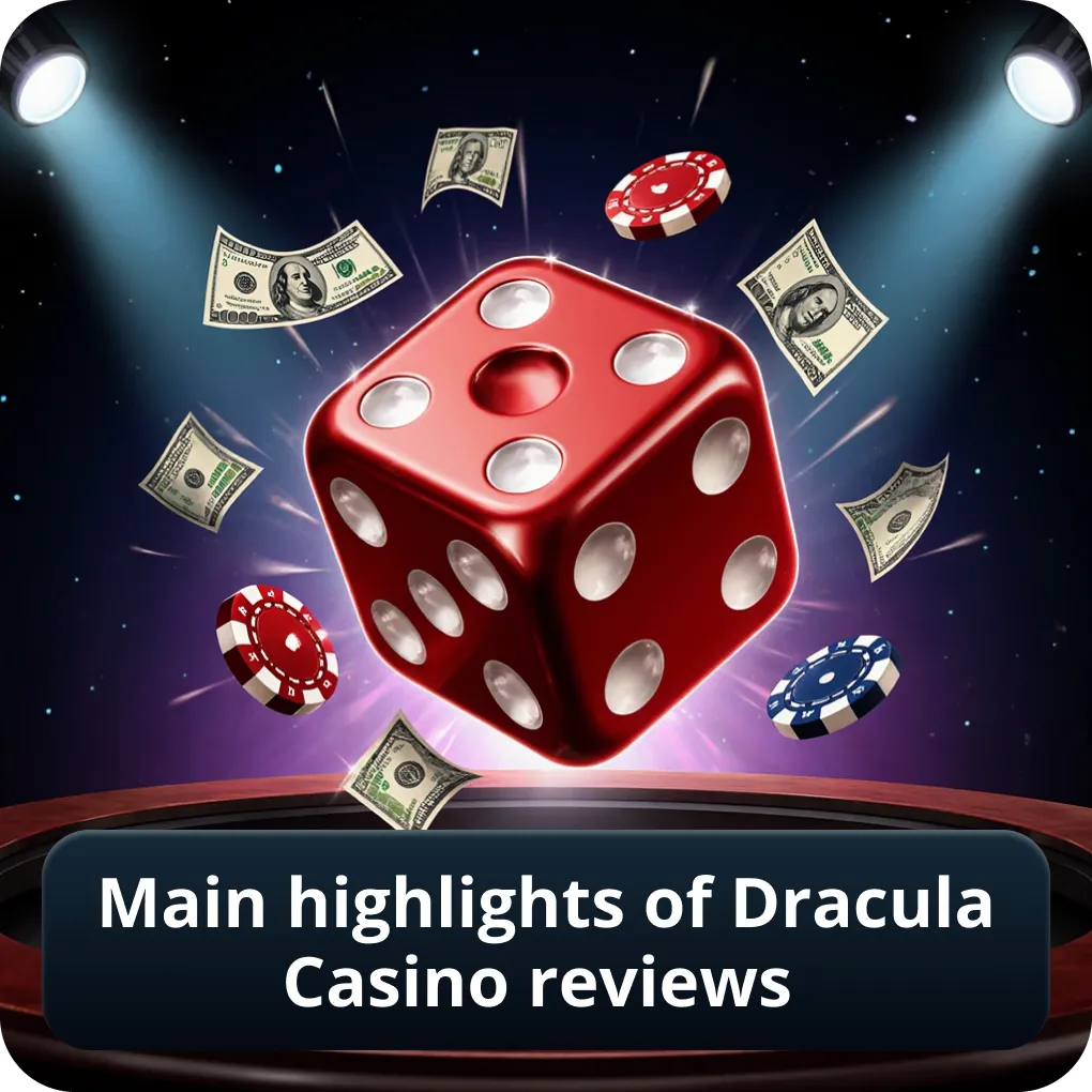 Main highlights of Dracula Casino reviews
