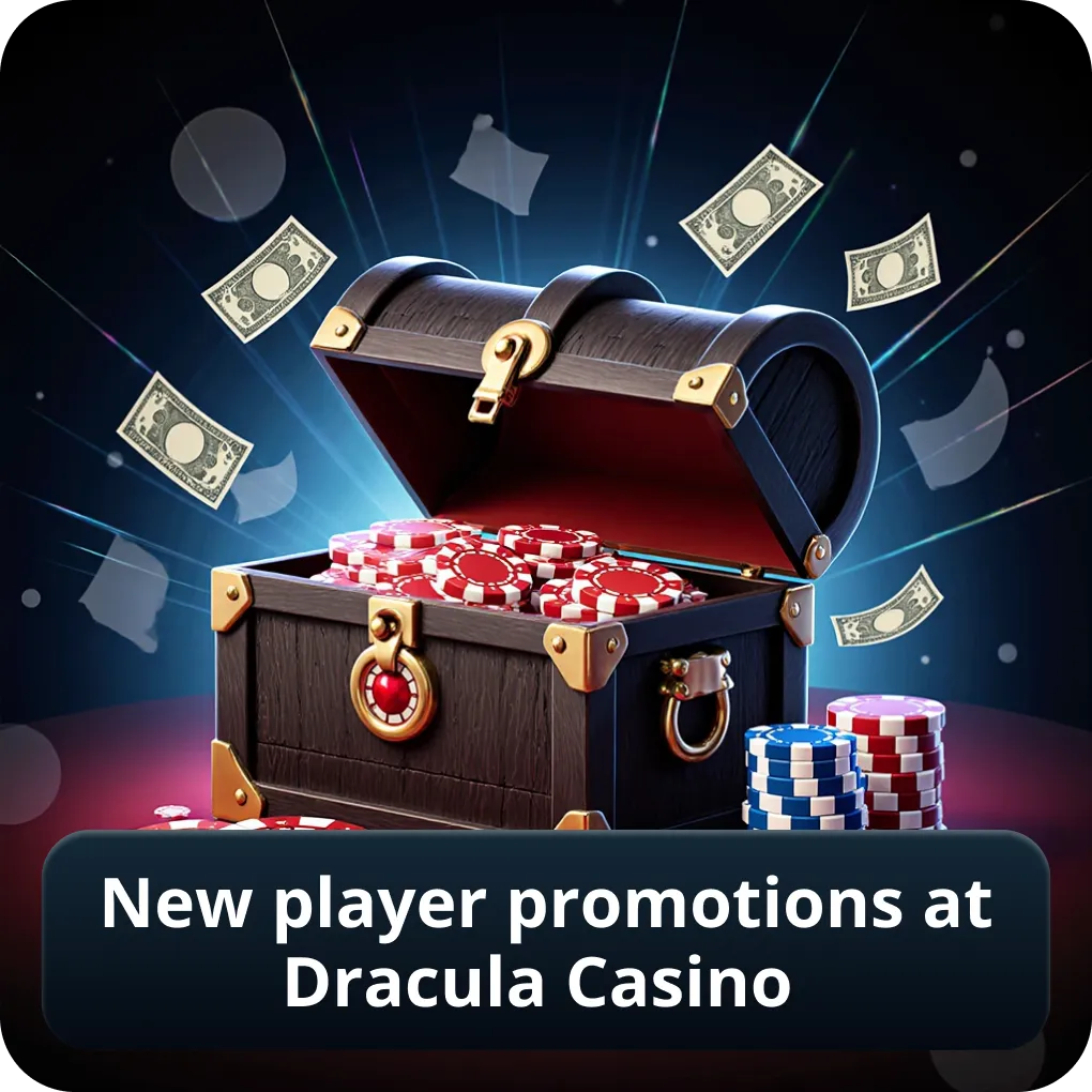 New player promotions at Dracula Casino